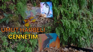 UMUT HARBELİ  - CENNETİM Resimi