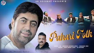 PAHARI FOLK Non Stop Pahari Songs By DR. MOHINDER RATHOUR #oldisgold #paharinati  #newpaharisong2024
