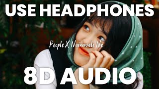 People X Nainowale Ne (8D AUDIO)