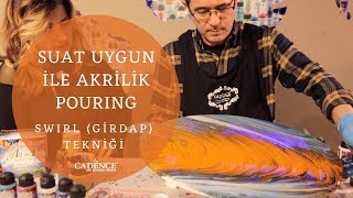 Pouring Efekt /Girdap tekniği - Fluid Art/Swirl Technique CADENCE ALL İN 1 by SUAT UYGUN