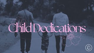Child Dedications 2025