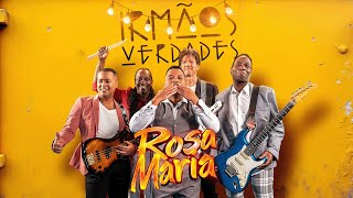 Irmãos Verdades - Rosa Maria (Official Video)