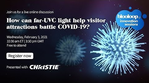 How can far-UVC light help visitor attractions battle COVID-19?
