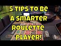 5 Tips to be a Smarter Roulette Player