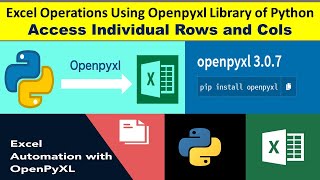 Excel Operations Using Openpyxl Library of Python||Access Individual Rows and Cols|| @datatechinfo