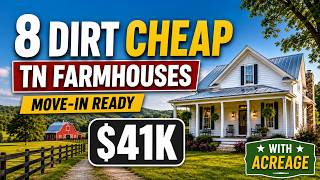 🏡 8 DIRT CHEAP Move-In Ready Farmhouses in Tennessee With Acreage | Hidden Real Estate Gems 🏡 8 DIRT CHEAP Move-In Ready Farmhouses in Tennessee With Acreage | Hidden Real Estate Gems