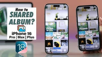 How To Make a Shared Album on iPhone [iOS 18]