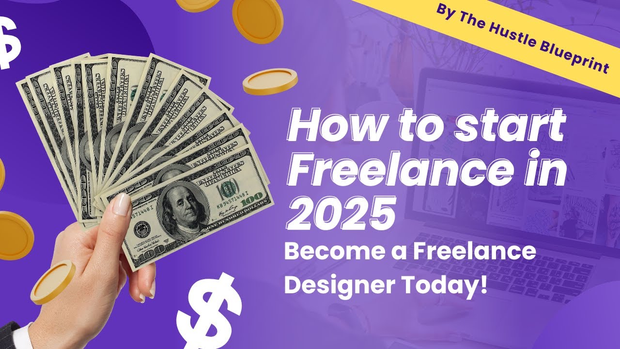 How to Start Freelancing in 2025 (Step-by-Step Guide for Beginners ...