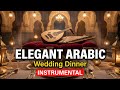 Elegant Arabic Wedding Dinner Songs 12 Hours Oud Qanun Instrumental Background Music 