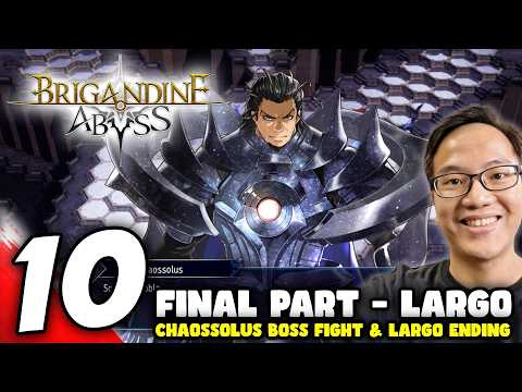 #10 FINAL PART Brigandine Abyss (Largo) - Chaossolus Boss Battle & Ending
