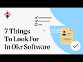 7 Things to Look For in OKR Software [2026 Guide]