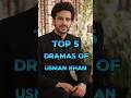 Top 5 Dramas OF Usman Khan рџ Ґрџ Ї Shortvideo Viralvideo Usmankhan Top 5 Dramas OF Usman Khan рџ Ґрџ Ї Shortvideo Viralvideo Usmankhan