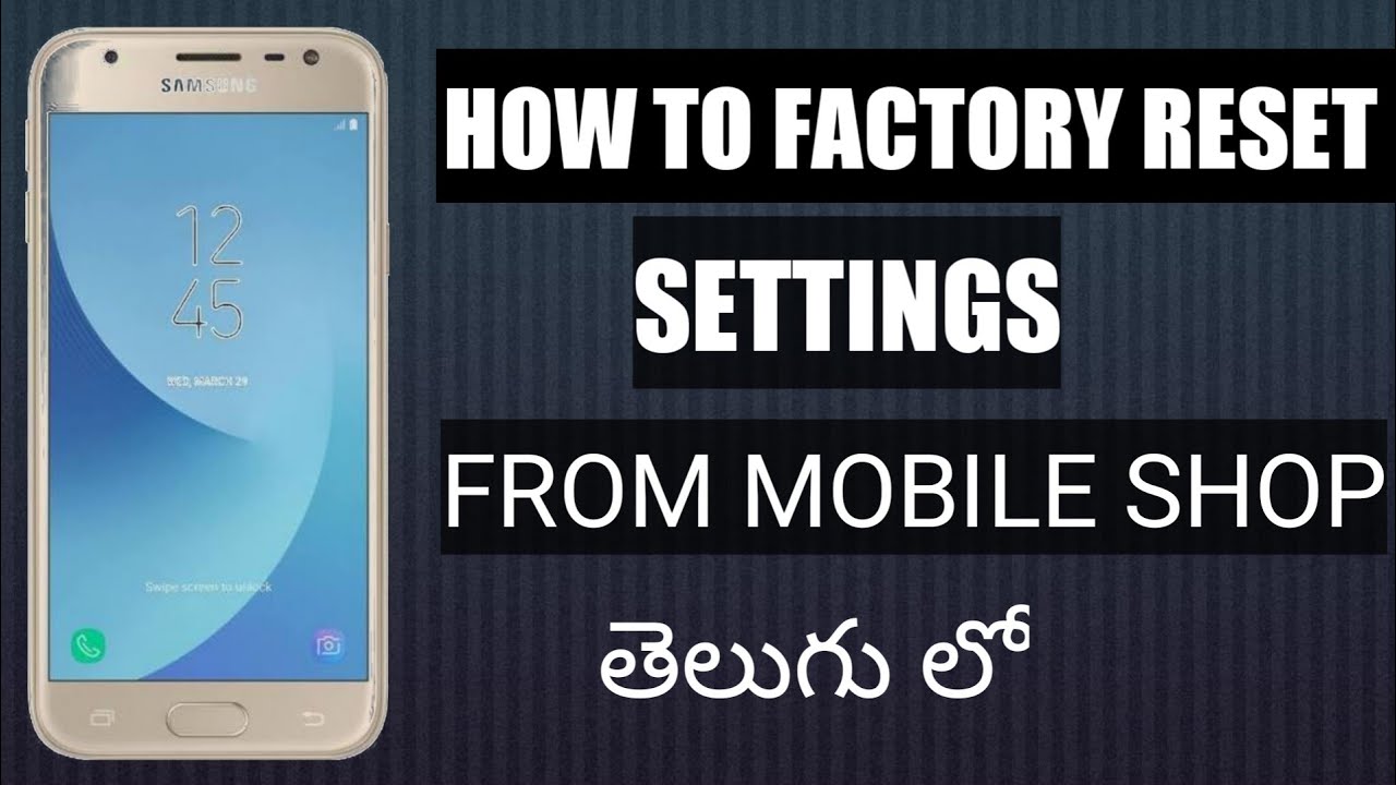 How To Reset Samsung Mobiles Best Settings By Tech Nagireddy Telugu YouTube