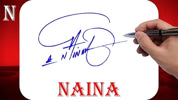 Naina Name Signature Style - N Signature Style - Signature Style of My Name Naina