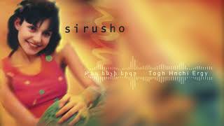 Sirusho - Togh Hnchi Ergy | Սիրուշո - Թող Հնչի Երգը