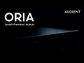 Oria launch premiere