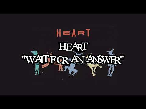 Heart - "Wait For An Answer" HQ/With Onscreen Lyrics!