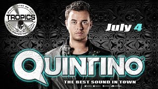 Quintino @ Tropics