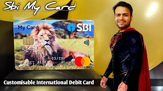 SBI my card | customisable International visa debit card | sbi debit card apply