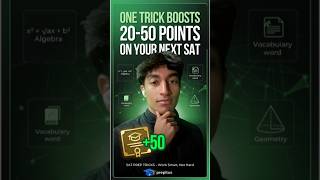 Trick to boost 20–50 points on your next SAT #digitalsat #maths #college #foryou #foryoupage