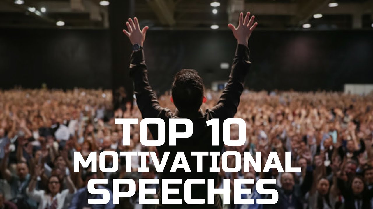 top motivational speeches of all time