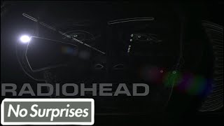 Radiohead - No Surprises