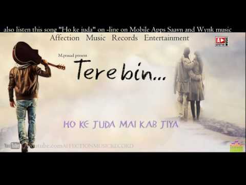 Tere Bin Ho Ke Juda Kab Jiya   New Hindi Sad Song   Sad Romantic Song  Affection Music Records   You