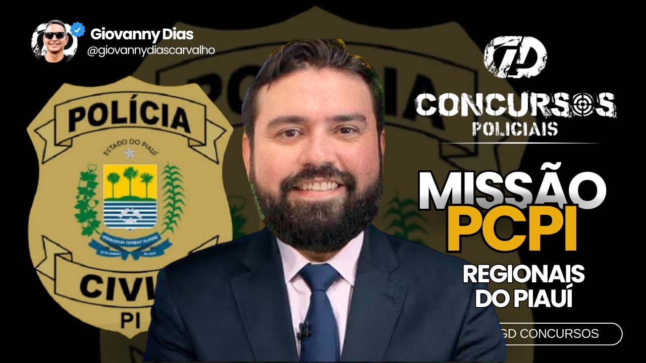 MISSÃO PCPI - REGIONAIS DO PIAUÍ - GD CONCURSOS