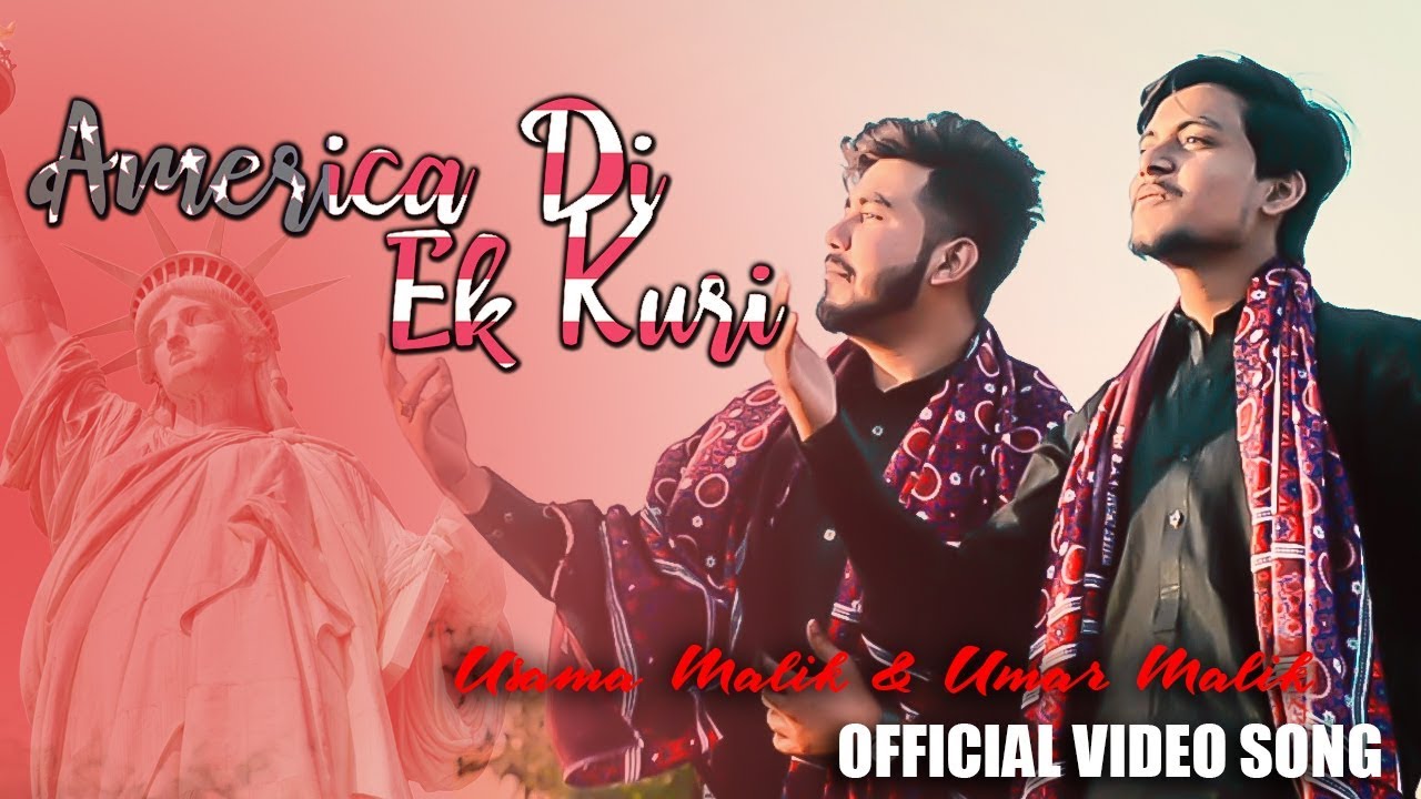 America Di Ek Kuri | Umar Malik Feat Usama Malik | Latest Punjabi Song 2019 | Faraz Durrani