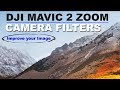DJI Mavic 2 Zoom - See What Camera Filters Can Do For You