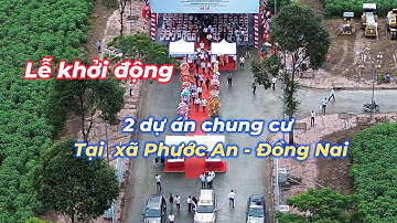 Chính thức khởi động 2 dự án chung cư nhà ở xã hội trên địa bàn xã Phước An, Đồng Nai /XDHN - HUD