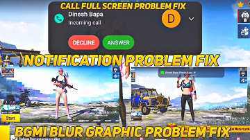bgmi call full screen problem fix |3 solution in 1 video | bgmi Blur graphics problem fix