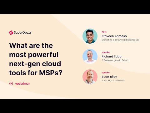 What are the most powerful next-gen cloud tools for MSPs?