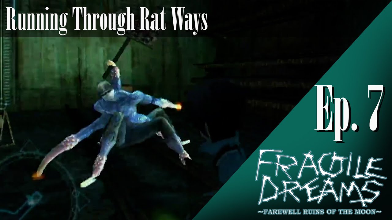 Running Through Rat Ways | Fragile Dreams: Farewell Ruins Of The Moon Ep 7