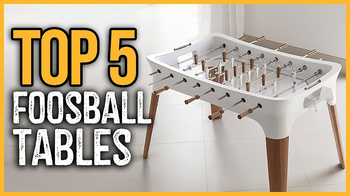 Best foosball table for kids reviews năm 2024