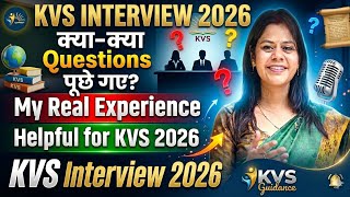 KVS INTERVIEW EXPERIENCE || My KVS INTERVIEW || Interview Tips || KVS INTERVIEW PREPARATION 2026