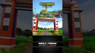 Kuningan Kota Wisata kuningan suasanayangindah kuninganjawabarat