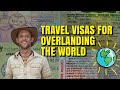 Travel Visas to overland the world - What, Why & How