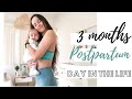 3 MONTHS POSTPARTUM | DAY IN THE LIFE OF A NEW MOM | lose the baby weight and workout with me!
