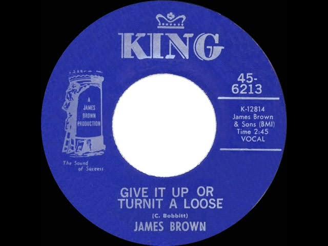 1969 HITS ARCHIVE: Give It Up Or Turnit A Loose - James Brown (mono 45--#1 R&B hit)