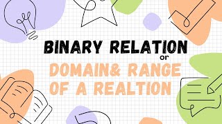 Famous binary relation |relation on set |domain range of a relation Net Worth