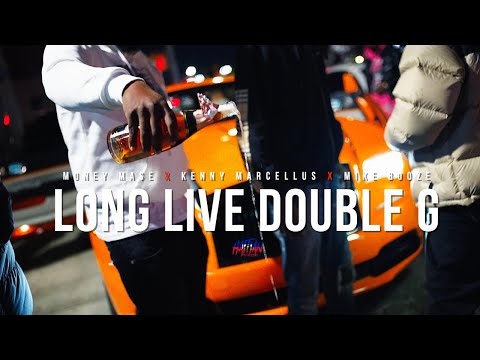 MONEY MA$E X KENNY MARCELLUS X MIKE BOOZE - LONG LIVE DOUBLE G | Dir. By @HaitianPicasso