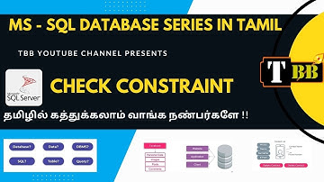 Part 8 : Check constraint in MS SQL server |  MS SQL server video series | TBB