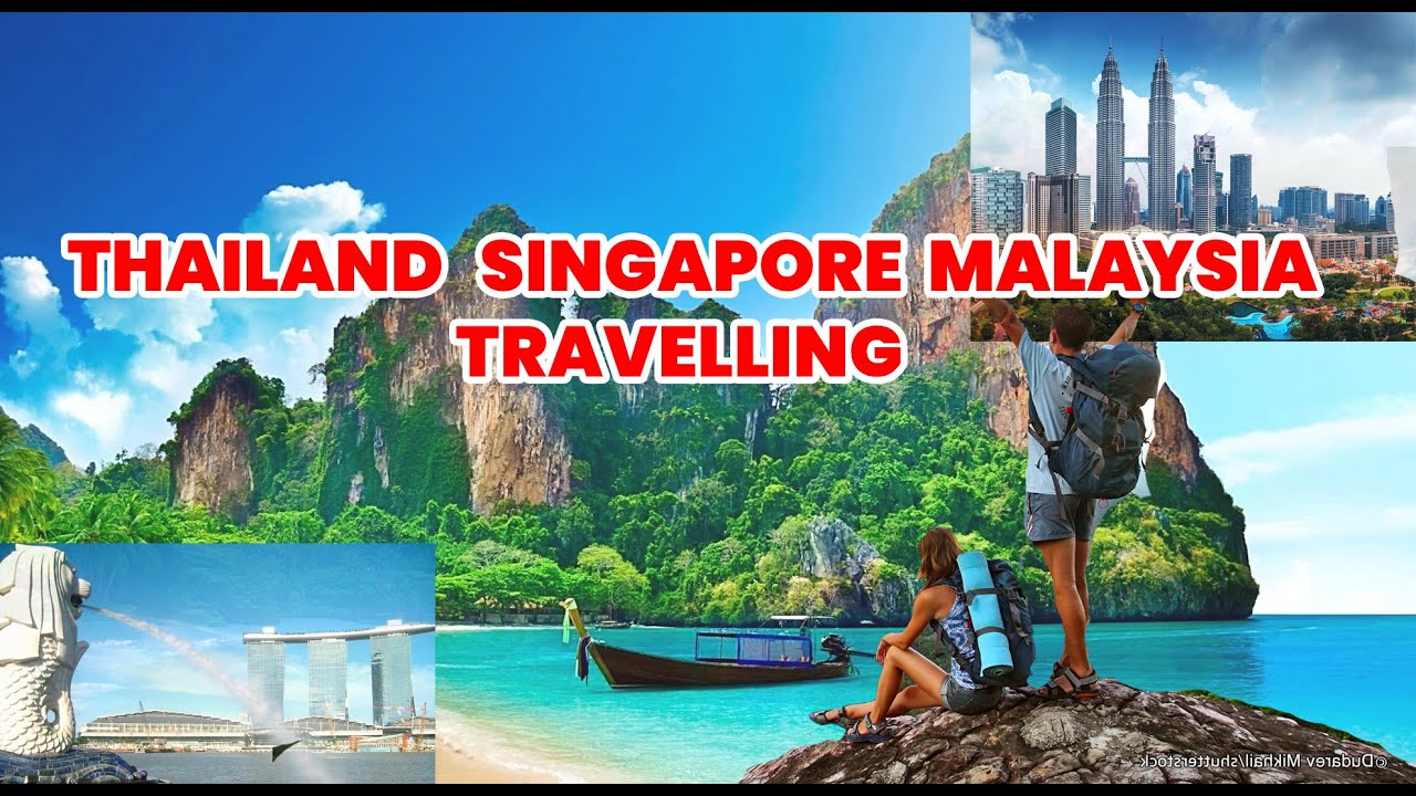 Special Combo Tour Package Thailand Singapore Malaysia Paradise Special Combo Tour Package Thailand Singapore Malaysia Paradise