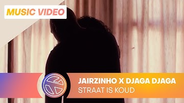 JAIRZINHO - STRAAT IS KOUD FT. DJAGA DJAGA (PROD.YUNG NOODLE)