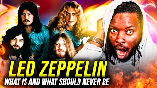 Led Zeppelin - What Is and What Should Never Be | REACTION