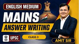 UPSC Mains Answer Writing 2027 (English Medium) | Decoding Demand Class 3 | AMIT JAIN SIR