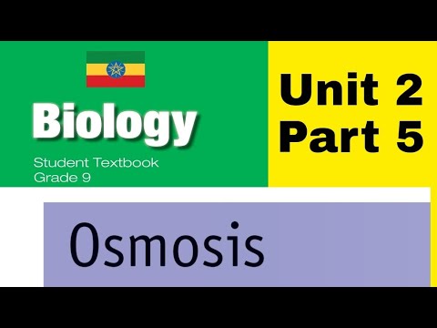 Ethiopian Grade 9 Biology Unit 2 P 5 Osmosis