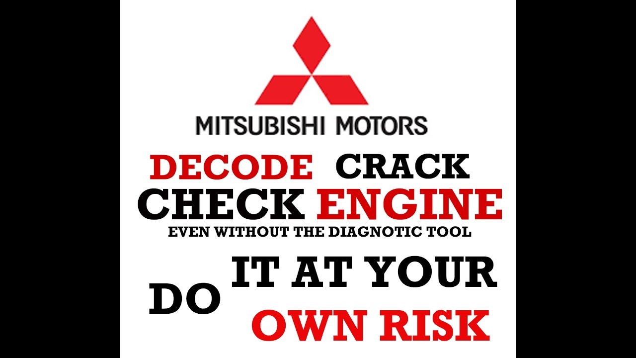 Decode the Mitsubishi Check engine Code even without Diagnostic Scanner