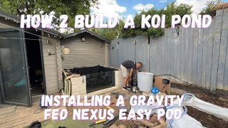 How To Build A Koi Pond , Installing a Gravity Fed Eazy Pod
